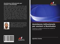 Assistenza istituzionale per anziani a Bumhudzo的封面