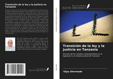 Capa do livro de Transición de la ley y la justicia en Tanzania 