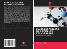 Buchcover von MAIOR DEGRADAÇÃO DOS BIFENILOS POLICLORADOS