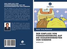 Buchcover von DER EINFLUSS VON FERNSEHWERBUNG AUF DIE ESSGEWOHNHEITEN VON KINDERN