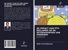 Bookcover of DE IMPACT VAN PTV-RECLAMES OP DE EETGEWOONTEN VAN KINDEREN