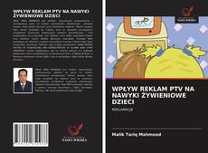 Buchcover von WPŁYW REKLAM PTV NA NAWYKI ŻYWIENIOWE DZIECI