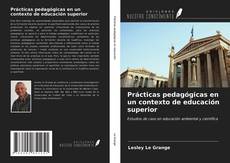 Couverture de Prácticas pedagógicas en un contexto de educación superior