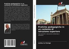 Copertina di Pratiche pedagogiche in un contesto di istruzione superiore