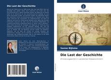 Buchcover von Die Last der Geschichte