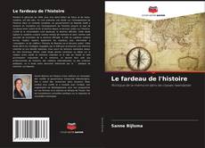 Bookcover of Le fardeau de l'histoire
