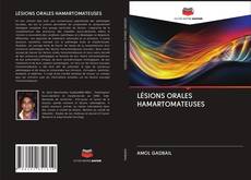 LÉSIONS ORALES HAMARTOMATEUSES kitap kapağı