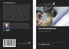 Capa do livro de Tao-Shukokairyu 