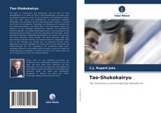 Copertina di Tao-Shukokairyu