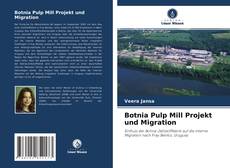 Buchcover von Botnia Pulp Mill Projekt und Migration