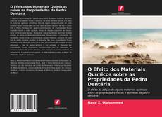 Portada del libro de O Efeito dos Materiais Químicos sobre as Propriedades da Pedra Dentária