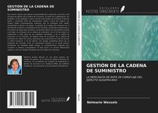 Bookcover of GESTIÓN DE LA CADENA DE SUMINISTRO