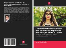 Buchcover von Conhecimento e atitudes das mulheres nepalesas em relação ao HIV / AIDS