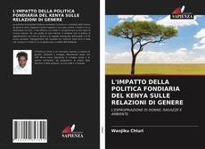 Bookcover of L'IMPATTO DELLA POLITICA FONDIARIA DEL KENYA SULLE RELAZIONI DI GENERE