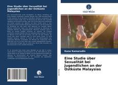 Capa do livro de Eine Studie über Sexualität bei Jugendlichen an der Ostküste Malaysias 