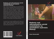 Portada del libro de Badania nad seksualnością wśród nastolatków na wschodnim wybrzeżu Malezji