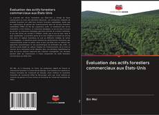 Buchcover von Évaluation des actifs forestiers commerciaux aux États-Unis