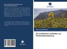 Bookcover of Ein praktischer Leitfaden zur Personalverwaltung