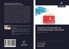 Buchcover von Krachten die inwerken op tandheelkundige restauraties