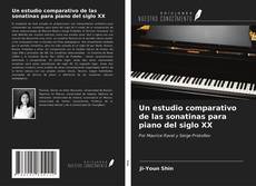 Buchcover von Un estudio comparativo de las sonatinas para piano del siglo XX