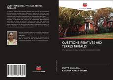 Capa do livro de QUESTIONS RELATIVES AUX TERRES TRIBALES 