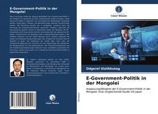 Buchcover von E-Government-Politik in der Mongolei