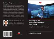 Bookcover of Politique d'e-gouvernement en Mongolie