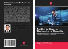 Portada del libro de Política de Governo Electrónico na Mongólia