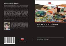 Buchcover von ATELIER STUDIO FÉMININ