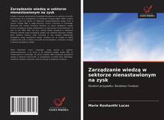 Portada del libro de Zarządzanie wiedzą w sektorze nienastawionym na zysk