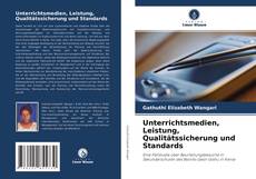 Portada del libro de Unterrichtsmedien, Leistung, Qualitätssicherung und Standards