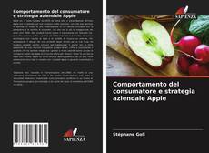Bookcover of Comportamento del consumatore e strategia aziendale Apple