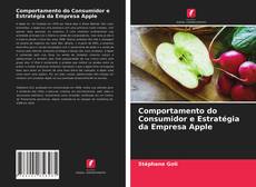 Bookcover of Comportamento do Consumidor e Estratégia da Empresa Apple