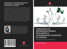 Buchcover von DIMENSÕES DO EMPREENDEDORISMO INTELIGENTE E ACESSIBILIDADE ALIMENTAR NA NIGÉRIA