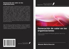 Buchcover von Generación de valor en las organizaciones