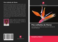 Portada del libro de Pós-colheita de flores
