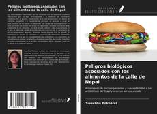 Copertina di Peligros biológicos asociados con los alimentos de la calle de Nepal