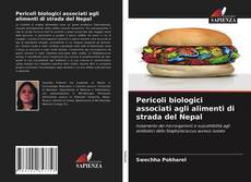 Capa do livro de Pericoli biologici associati agli alimenti di strada del Nepal 