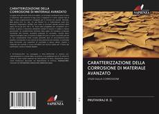 Buchcover von CARATTERIZZAZIONE DELLA CORROSIONE DI MATERIALE AVANZATO