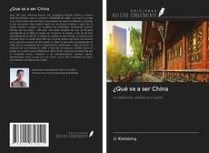 Buchcover von ¿Qué va a ser China