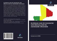 Couverture de BIJDRAGE AAN DE DIAGNOSE VAN BRUCELLOSE BIJ ZWANGERE VROUWEN