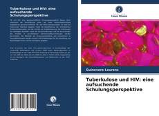 Buchcover von Tuberkulose und HIV: eine aufsuchende Schulungsperspektive