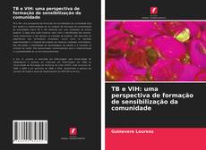 Buchcover von TB e VIH: uma perspectiva de formação de sensibilização da comunidade