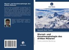 Buchcover von Wurzel- und Kanalmorphologie des dritten Molaren