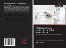 Buchcover von Intubacja dziecięca Laryngoskopia wideo Laryngoskopia