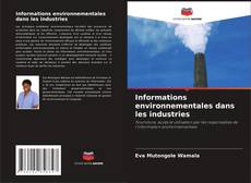Borítókép a  Informations environnementales dans les industries - hoz
