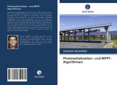 Portada del libro de Photovoltaikzellen- und MPPT-Algorithmen