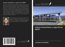 Buchcover von Célula fotovoltaica y algoritmos MPPT