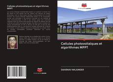 Buchcover von Cellules photovoltaïques et algorithmes MPPT