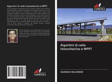 Buchcover von Algoritmi di celle fotovoltaiche e MPPT